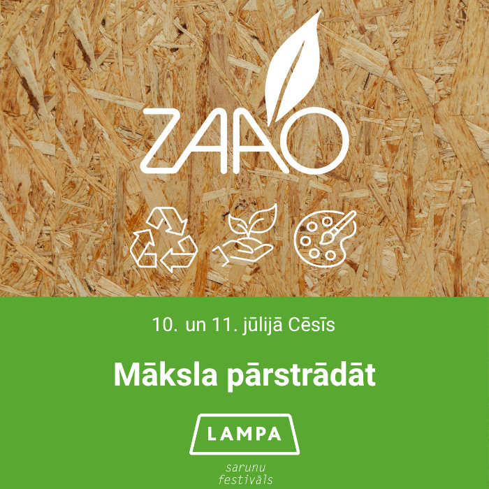 LAMPĀ būs arī ilgtspējas pieredzes telpa Māksla pārstrādāt